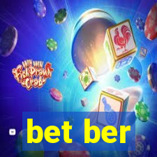 bet ber